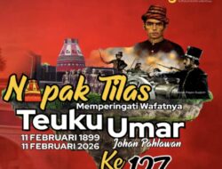 Pemkab Aceh Barat melalui Disparpora Gelar Napak Tilas Teuku Umar ke – 127