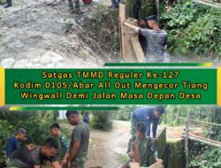 Satgas TMMD Reguler Ke-127 Kodim 0105/Abar All Out Mengecor Tiang Wingwall Demi Jalan Masa Depan Desa