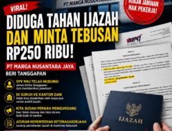 PT Marga Nusantara Jaya Beri Tanggapan Soal Dugaan Penahanan Ijazah dan Biaya Pengambilan Dokumen