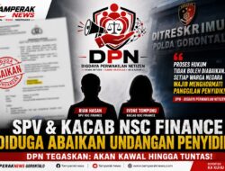 SPV & Kacab NSC Finance Diduga Belum Penuhi Undangan Penyidik, DPN: Jangan Abaikan Proses Hukum!