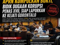 APRN Bidik Dugaan Korupsi Penas XVII, Siapkan Laporan ke Kejati Gorontalo