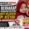 DPN Berharap Kekuatan Netizen Wujudkan Mimpi Aisyah untuk Mendengar