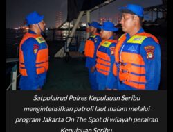 Patroli Laut Malam Jakarta On The Spot, Satpolairud Polres Kepulauan Seribu Sambangi Nelayan Sosialisasikan Layanan Polisi 110