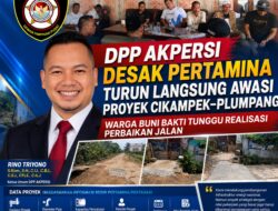 DPP AKPERSI Desak Pertamina Turun Langsung Awasi Proyek Cikampek–Plumpang, Warga Buni Bakti Tunggu Realisasi Perbaikan Jalan